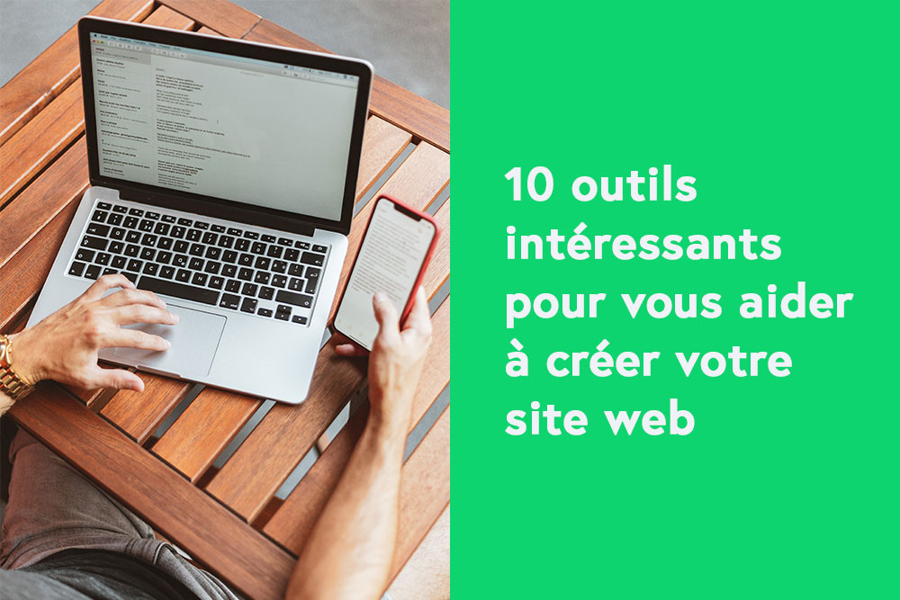 10 outils intéressants pour vous aider à créer votre site web