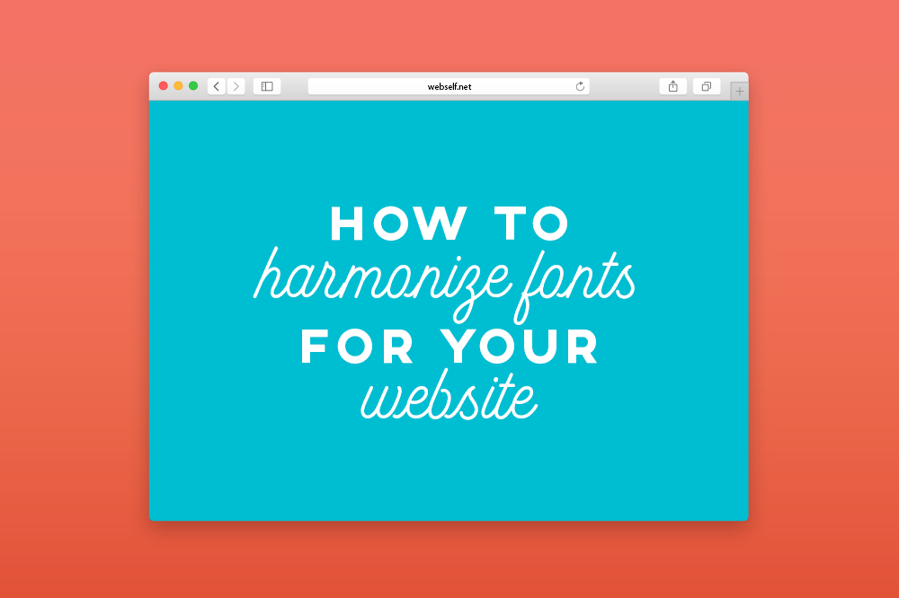 How to harmonize the different fonts on your website