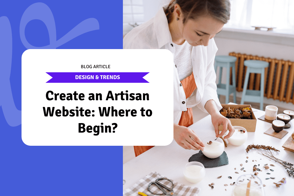 Create an Artisan Website: Where to Begin?