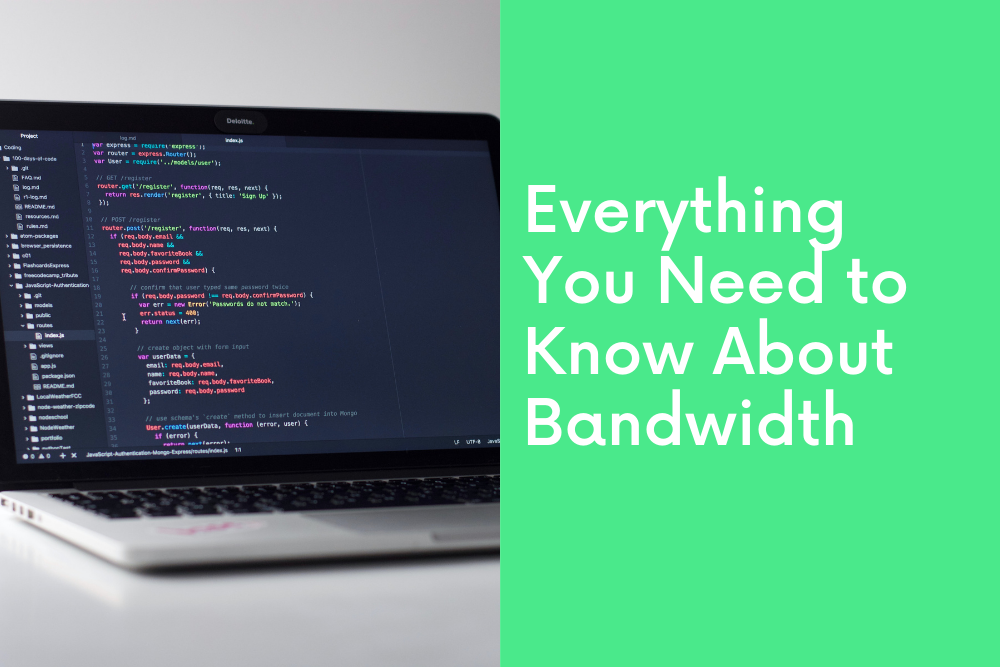 Everything You Need to Know About Bandwidth