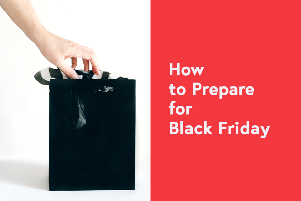 How to Prepare for Black Friday