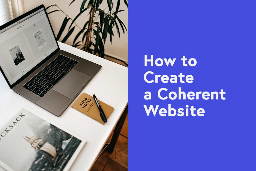 How to Create a Coherent Website