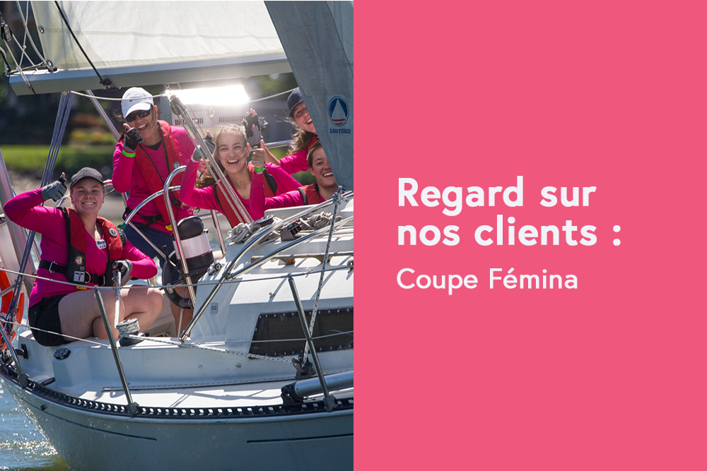 Regard sur nos clients - Coupe Femina