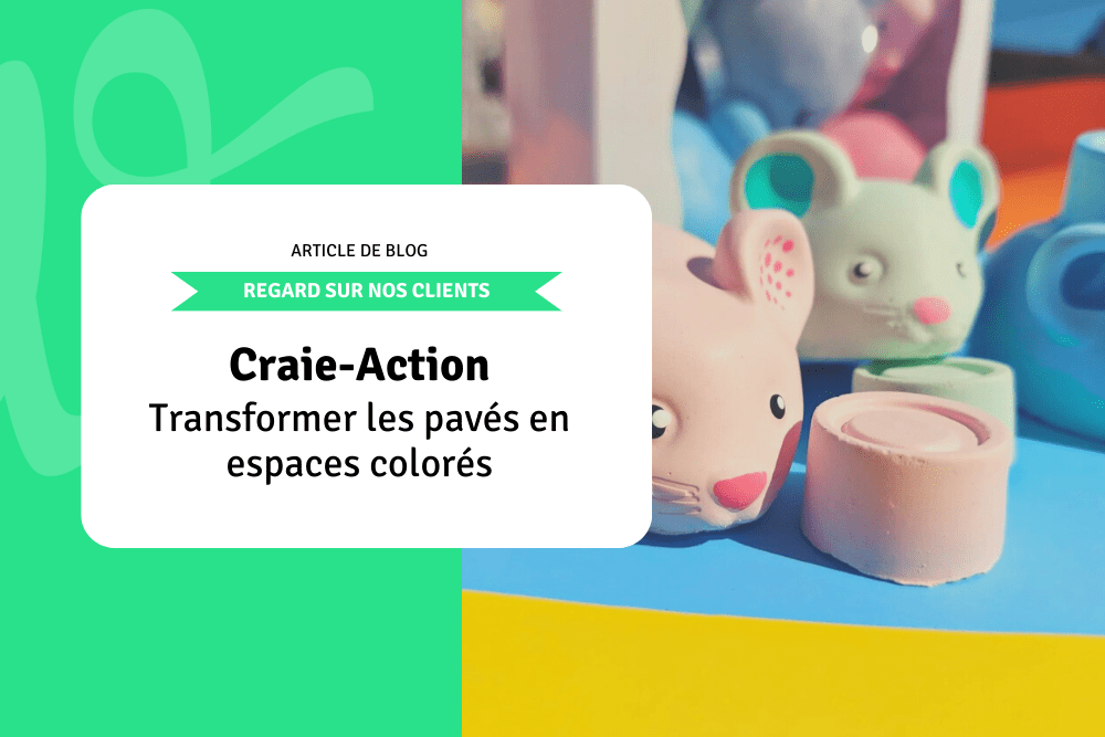 Regard sur nos clients: Craie-Action