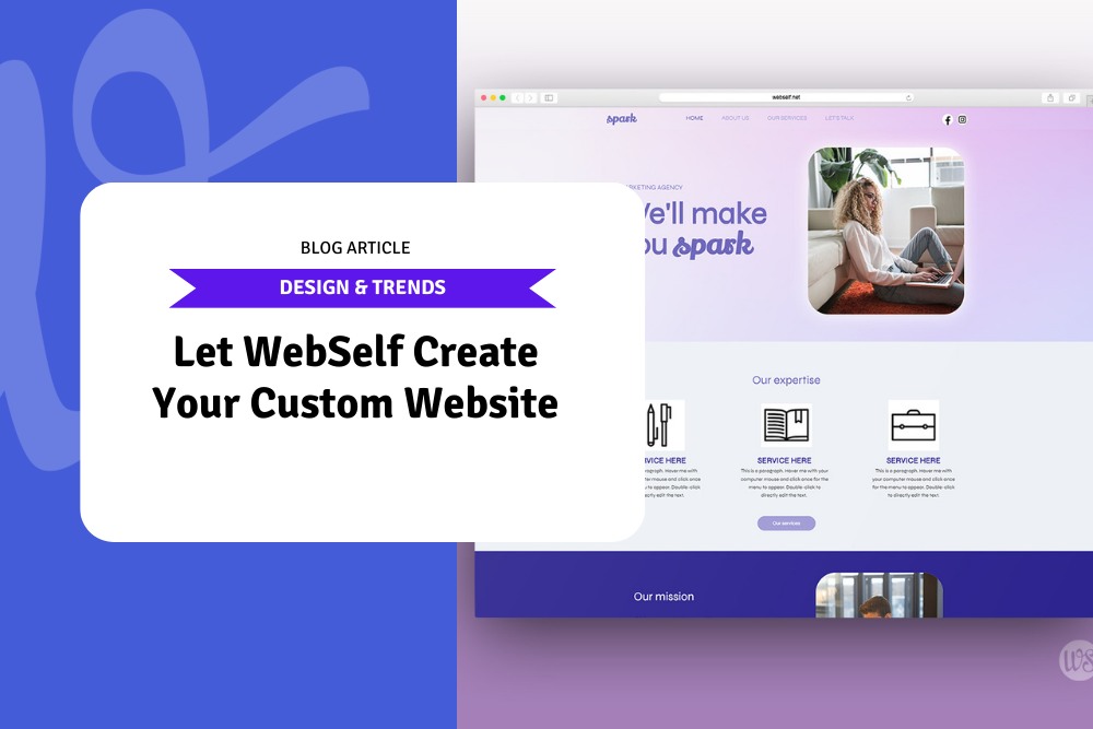 Let WebSelf Create Your Custom Website