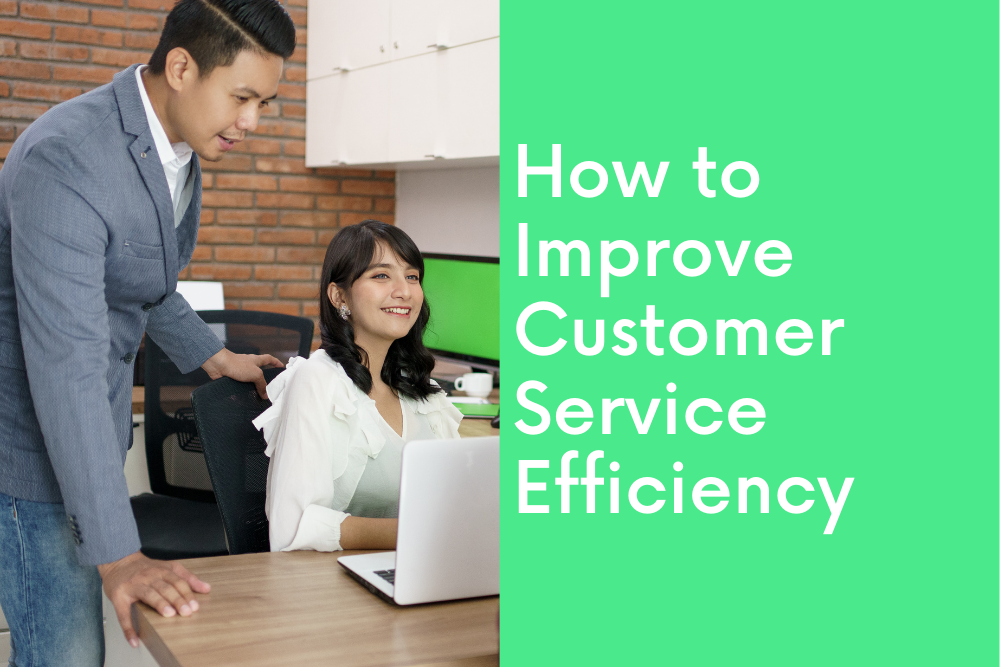 How to Improve Customer Service Efficiency