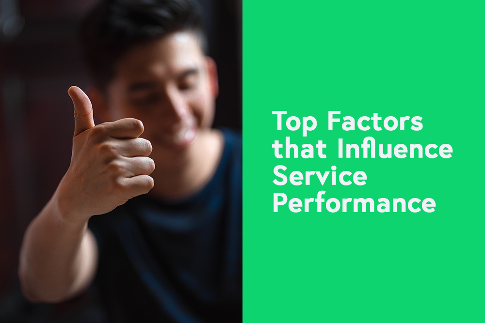 The Top Factors that Influence Customer Service Performance Quality