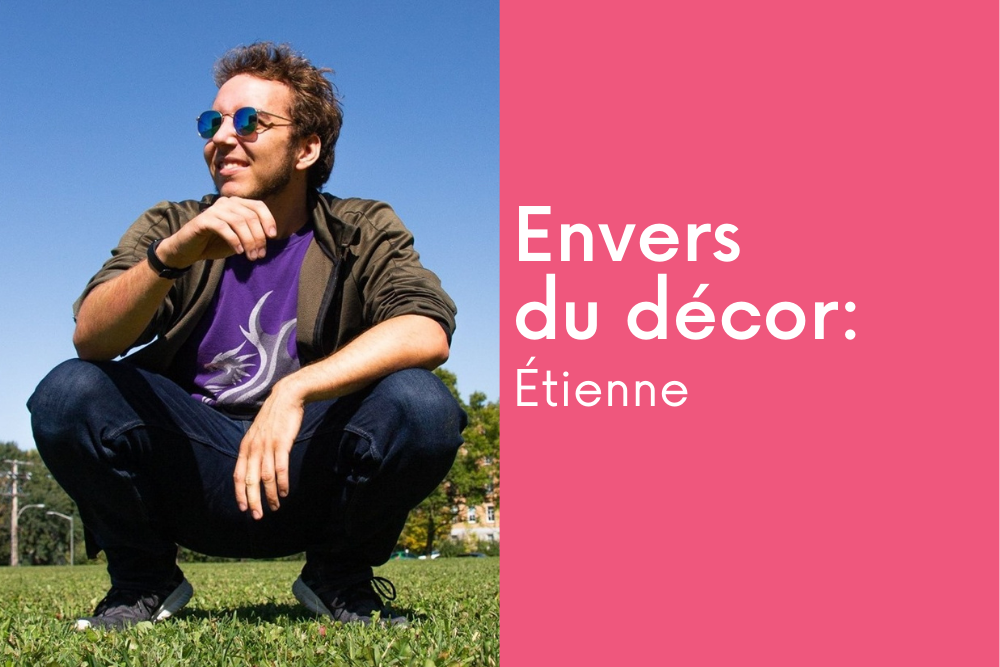 Envers du décor: WebSelf se dévoile ép. 27 Étienne