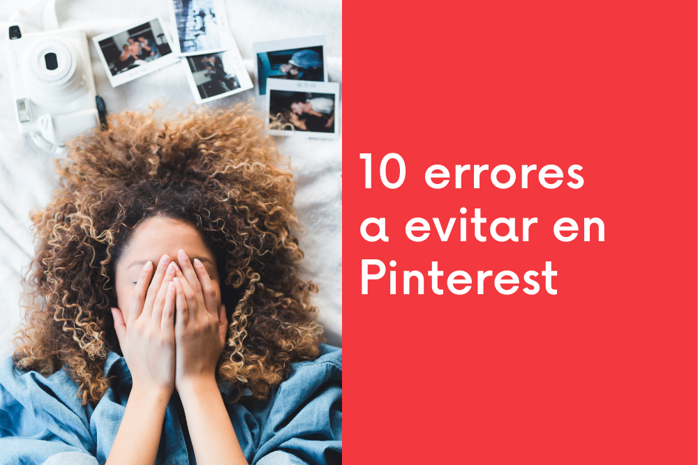 10 errores a evitar en Pinterest