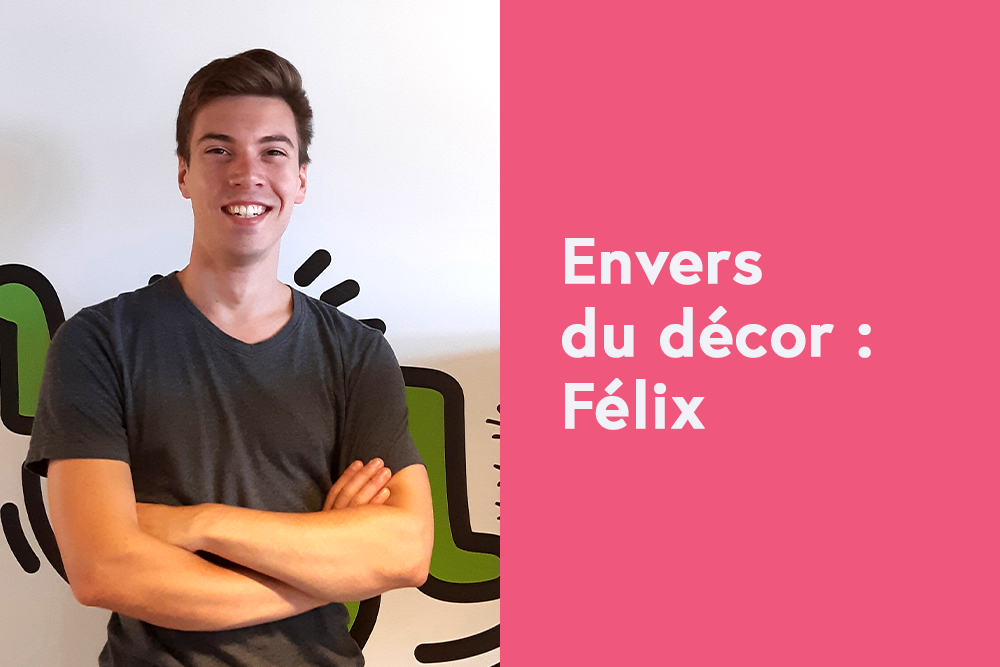 Envers du décor: WebSelf se dévoile ép. 18 - Félix