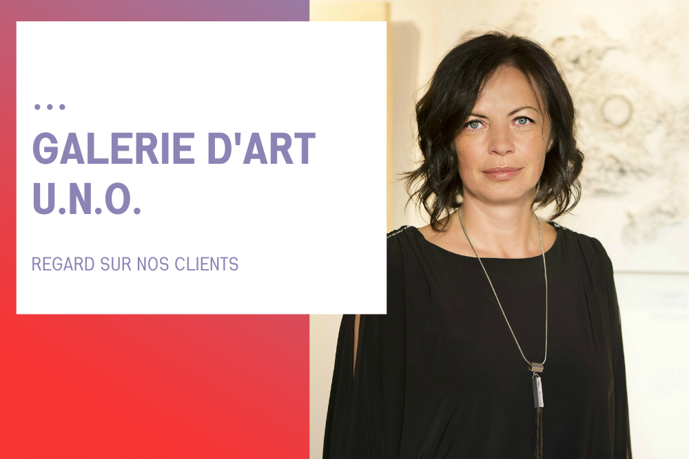 Regard sur nos clients: La Galerie UNO