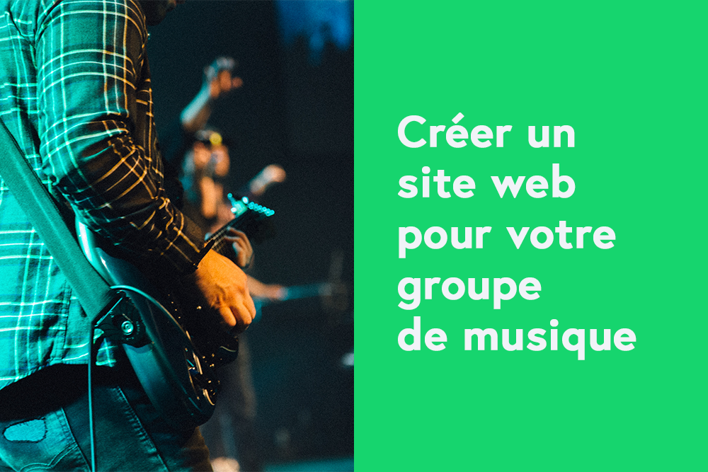 Créez un site web pour votre groupe de musique
