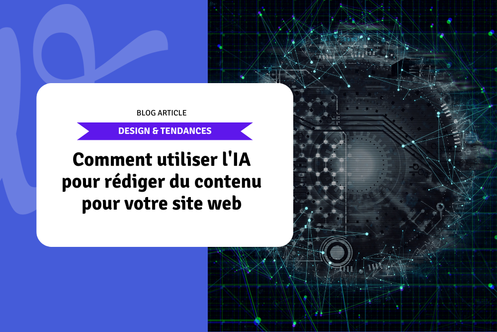 Comment utiliser l'IA pour rédiger du contenu pour votre site web