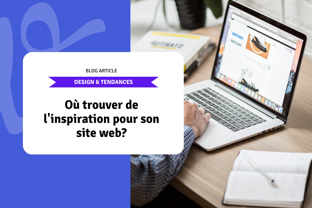 Où trouver de l'inspiration pour son site web?