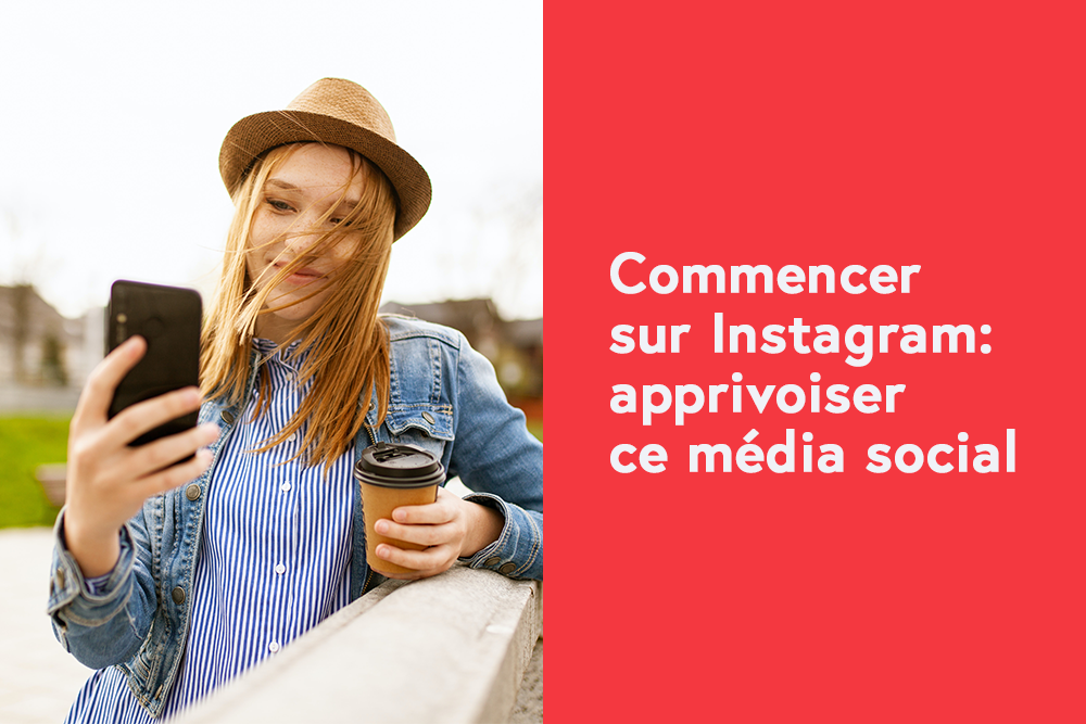 Commencer sur Instagram: apprivoiser ce média social