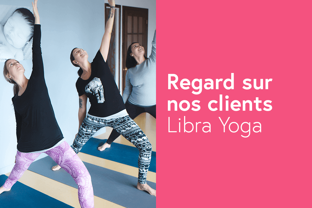Regard sur nos clients: Libra Yoga
