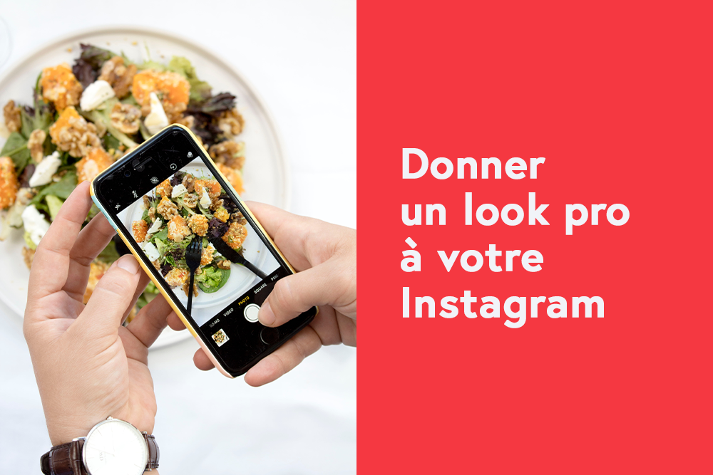 Comment donner un look pro à votre compte Instagram