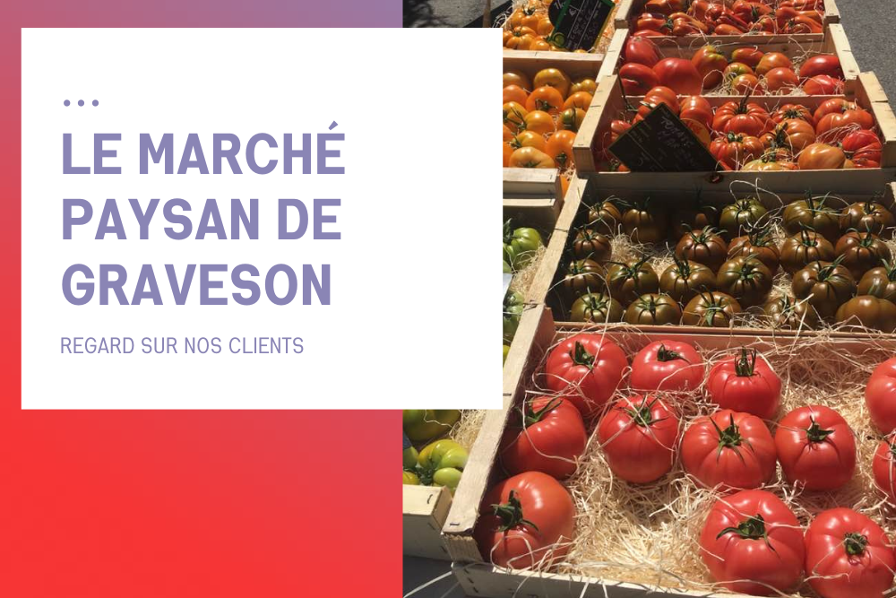 Regard sur nos clients: Le Marché Paysan Graveson