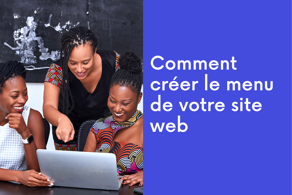 Comment créer le menu de votre site web