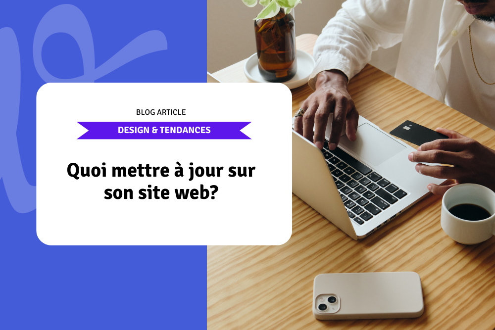 Quoi mettre à jour sur son site web?