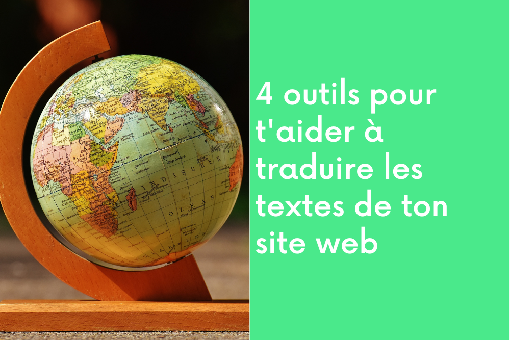 4 outils pour t'aider à traduire les textes de ton site web