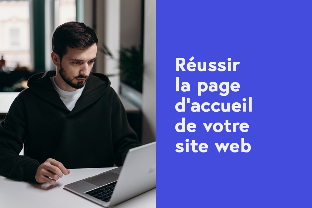 Réussir la page d'accueil de votre site web