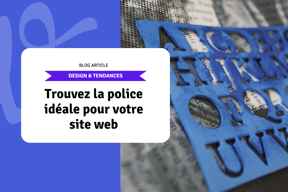 Trouvez la police idéale pour votre site web