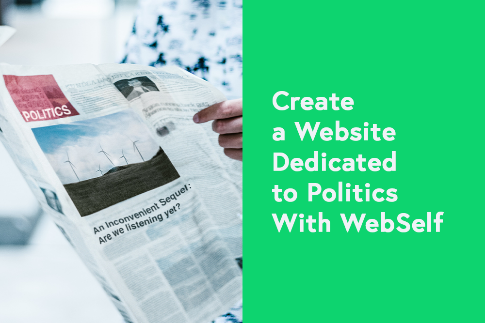 Create a Website Dedicated to Politics with WebSelf