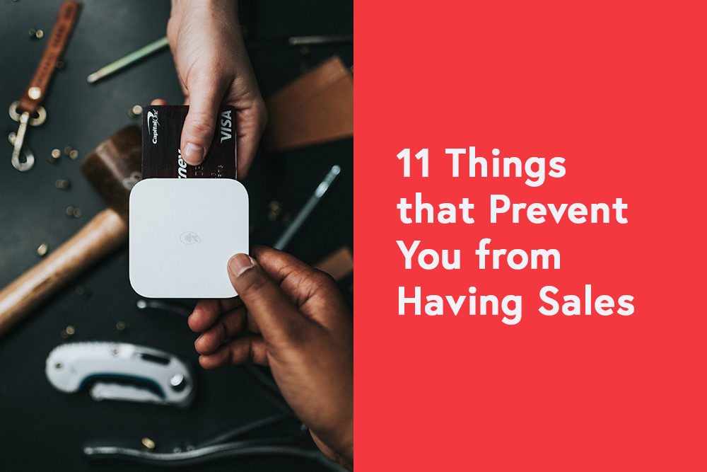 11 Things That Prevent You From Having Sales on Your Online Shop