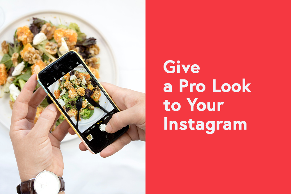 How to Give a Pro Look to Your Instagram Account