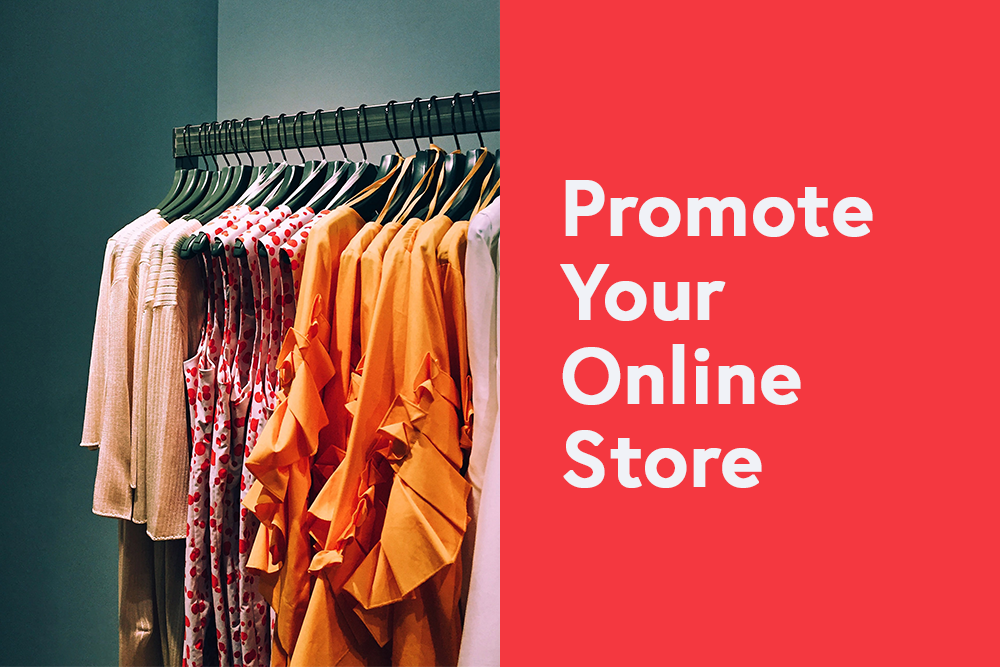 How to Promote Your Online Store