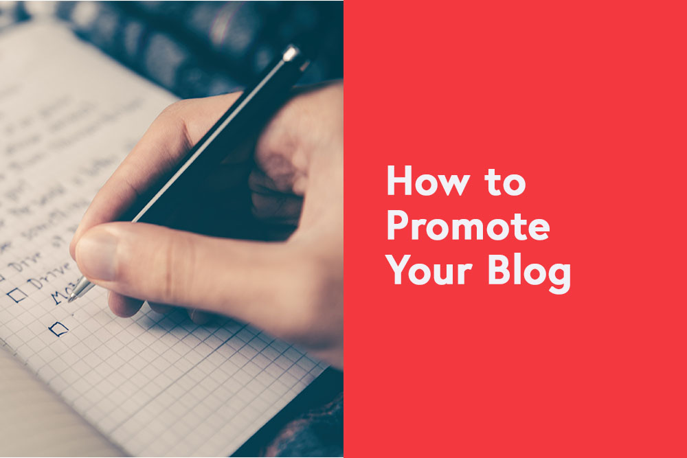 How to Promote Your Blog