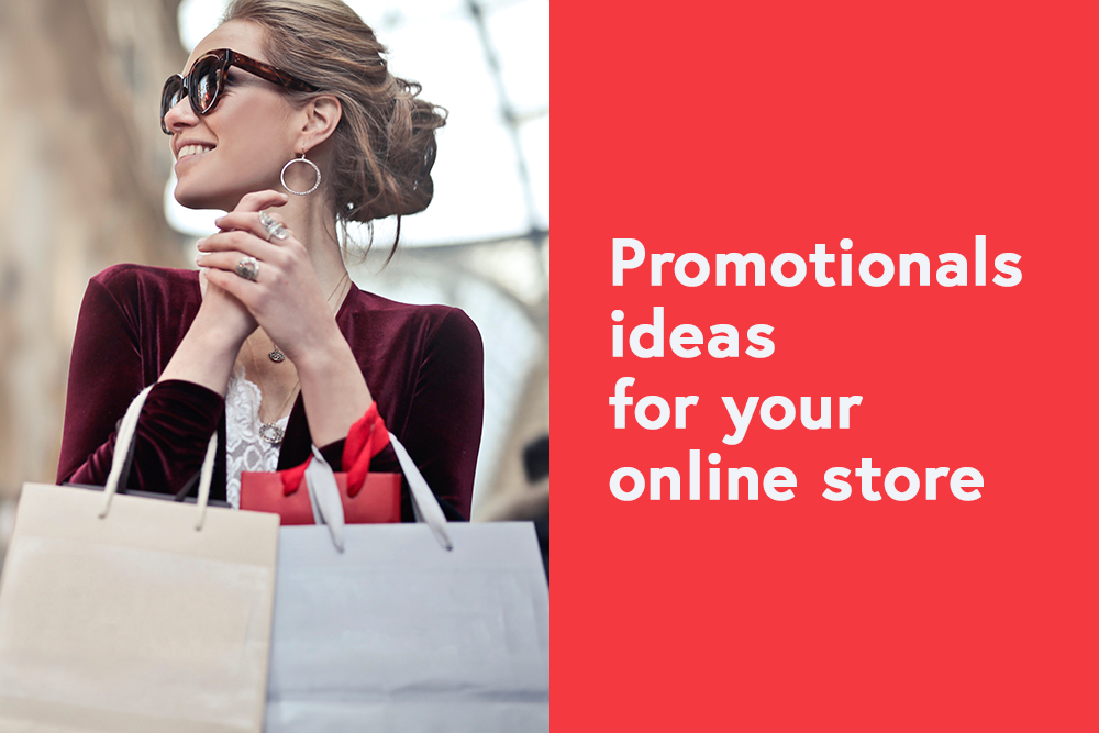 Promotional Ideas for your Online Store