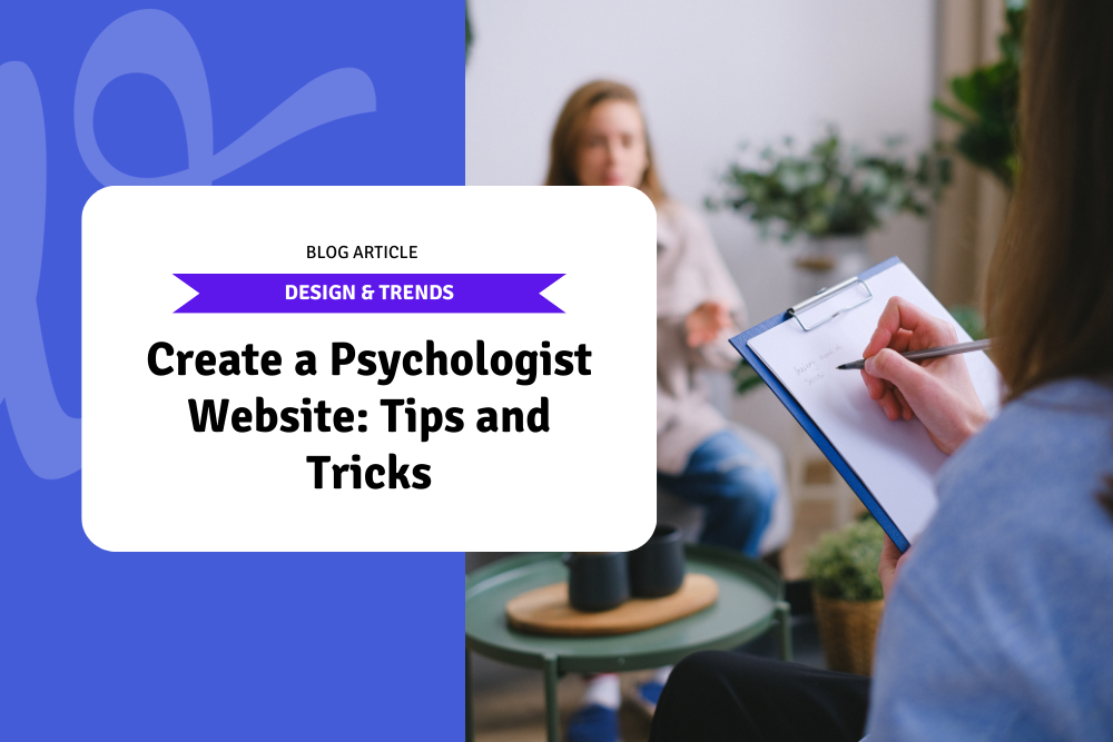 Create a Psychologist Website: Tips and Tricks