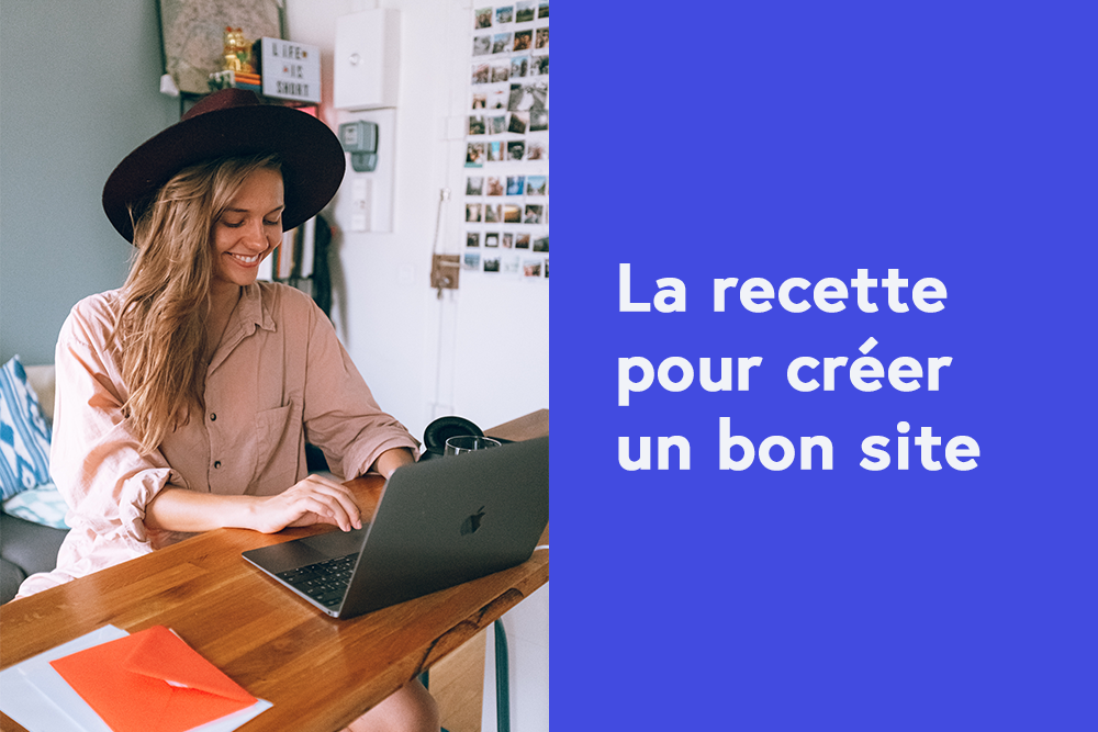 La recette pour créer un bon site web