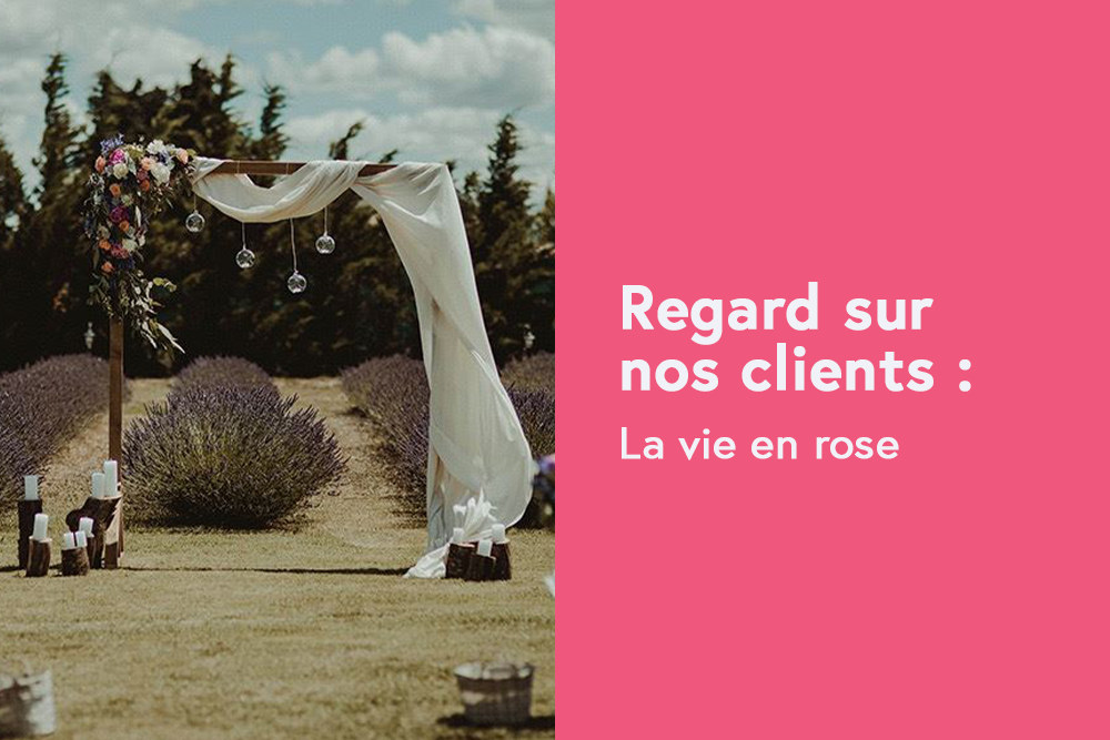 Regard sur nos clients - Les mariés de la vie en rose