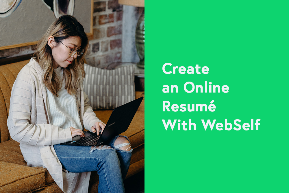 Create an Online Résumé With WebSelf