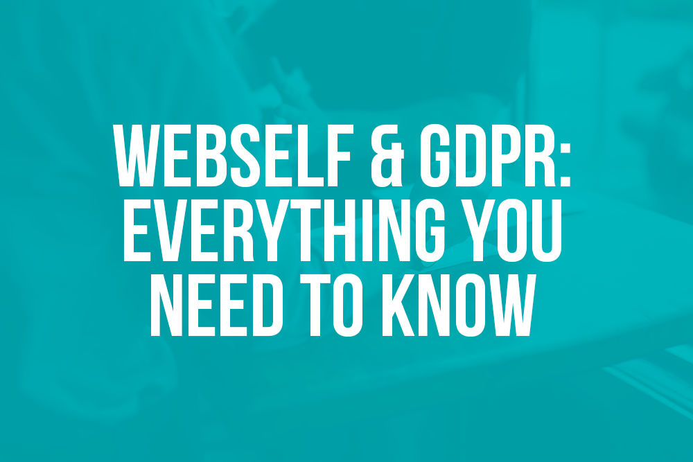 WebSelf & GDPR: Everything You Need to Know