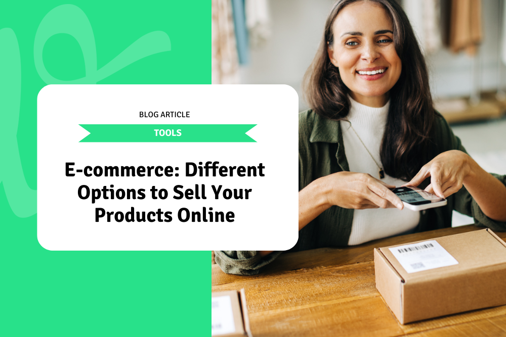 E-commerce: Different Options to Sell Your Products Online