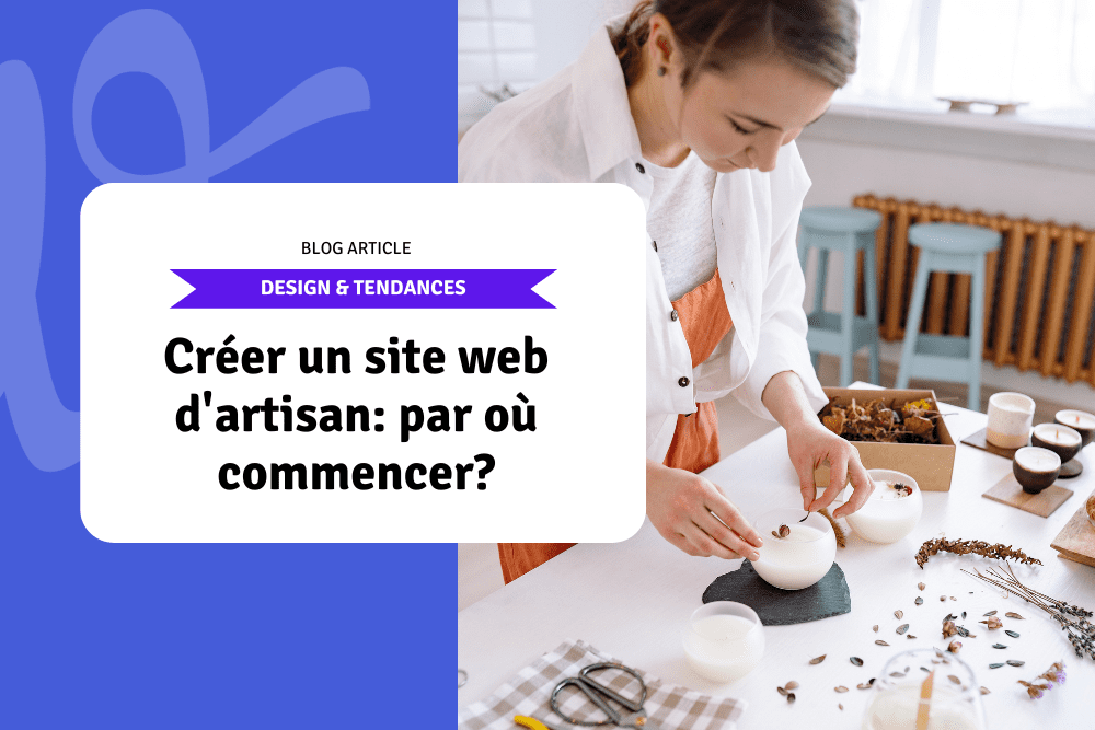 Créer un site web d'artisan: par où commencer?