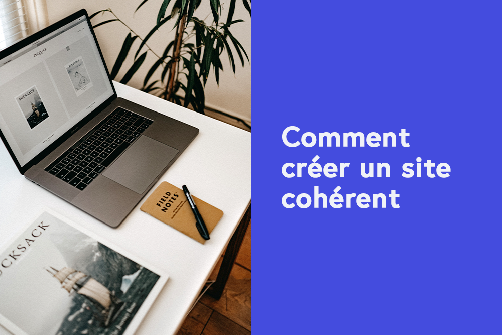 Comment créer un site web cohérent