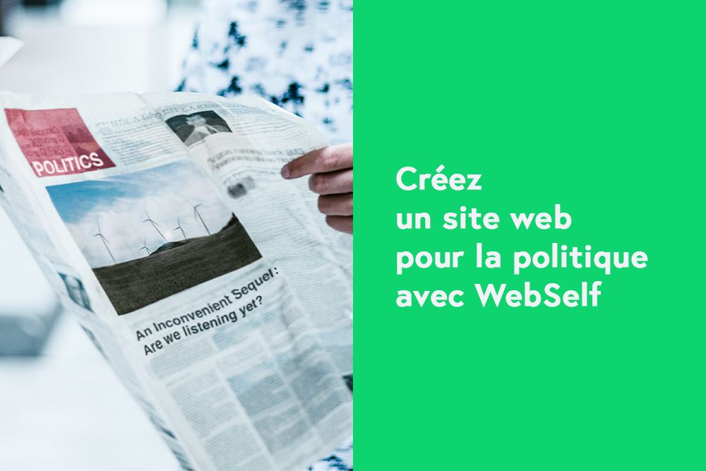 Créez un site web pour la politique avec WebSelf