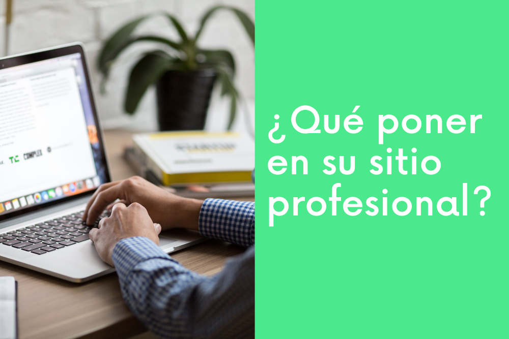 ¿Qué poner en su sitio profesional?