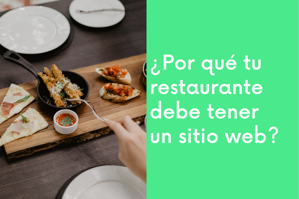 ¿Por qué tu restaurante debe tener un sitio web?