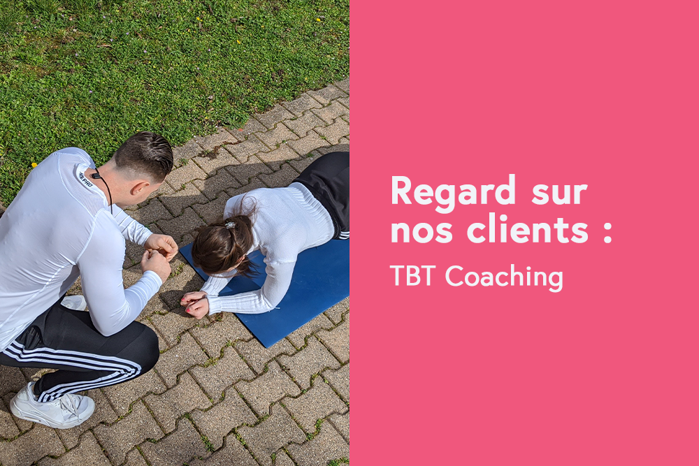 Regard sur nos clients: TBT Coaching