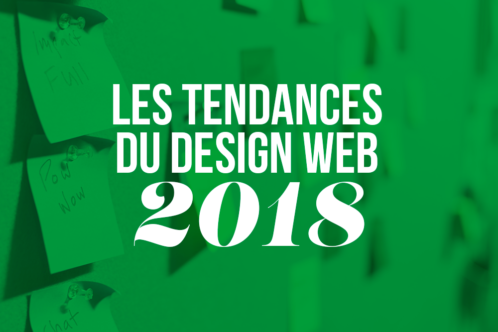 Les tendances du web 2018