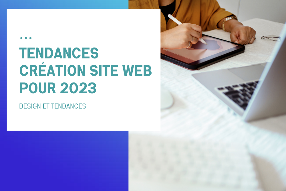 Tendances création site web pour 2023