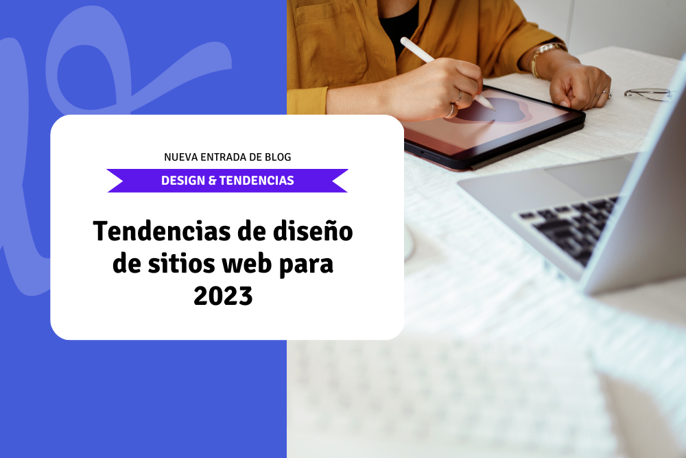 Tendencias de diseño de sitios web para 2023