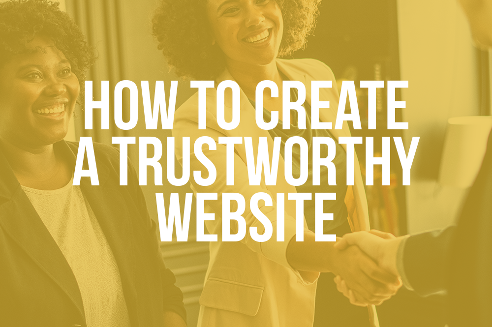 How to create a trustworthy website