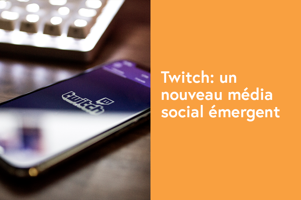 Twitch: un nouveau média social émergent